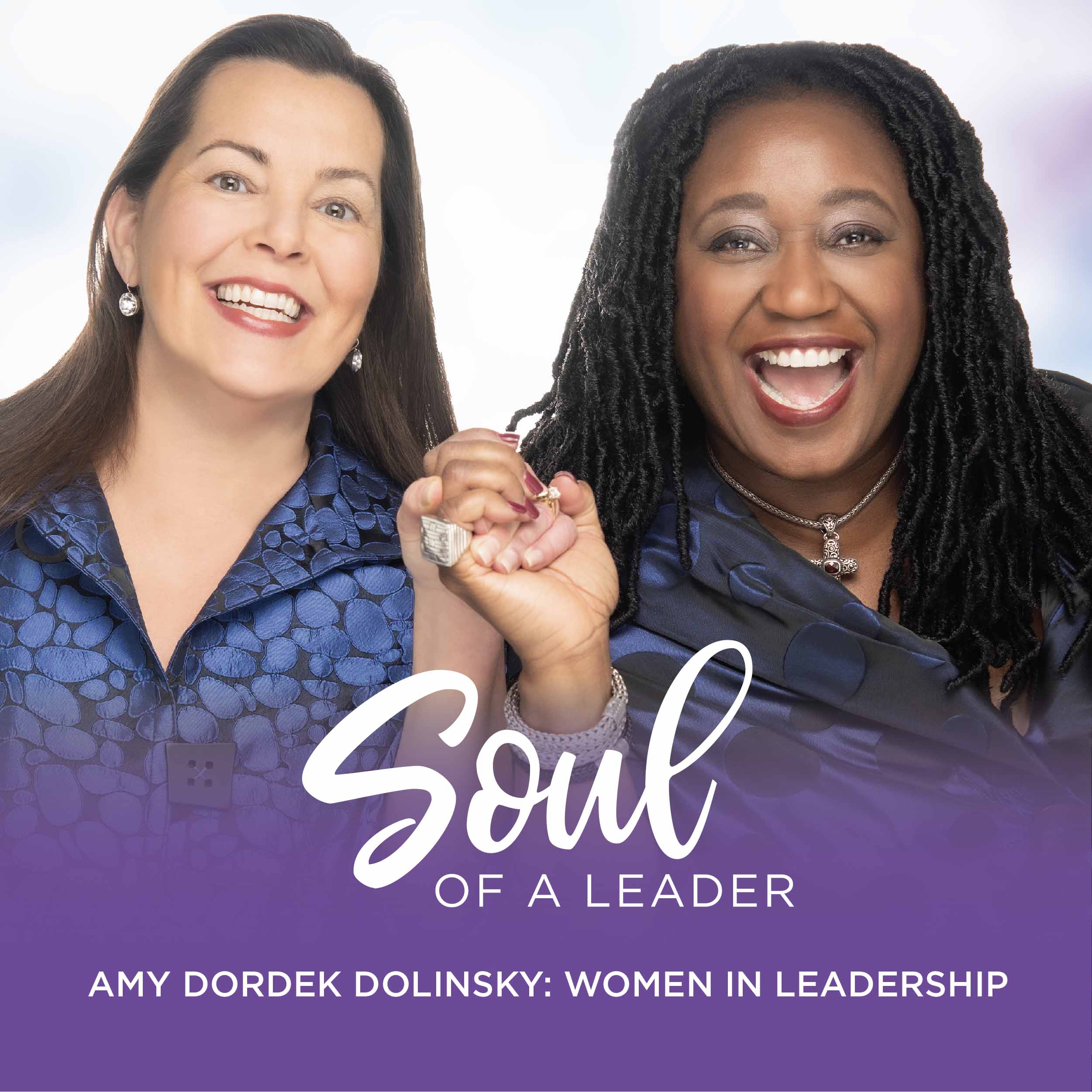 Amy Dordek Dolinsky Soul of a Leader Podcast